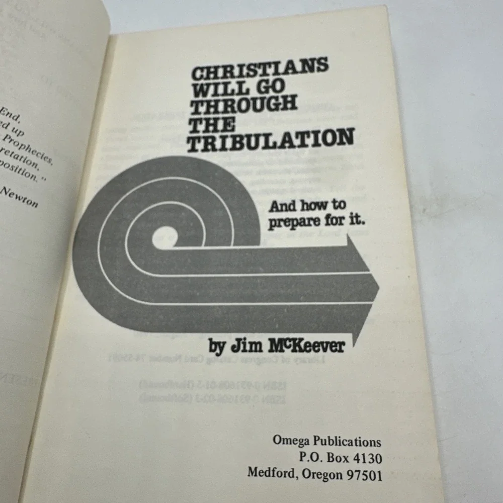 Christians Will Go Through the Tribulation:‎ And How to Prepare for It - PB 1980